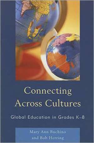 Connecting Across Cultures de Mary Ann Buchino