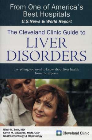 The Cleveland Clinic Guide to Liver Disorders de Nizar Zein