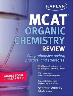 Kaplan MCAT Organic Chemistry de Kaplan