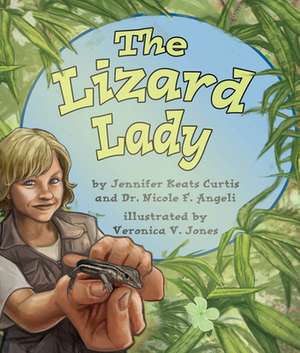 The Lizard Lady de Jennifer Keats Curtis