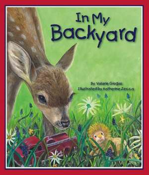 In My Backyard de Valarie Giogas