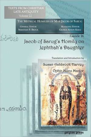 Jacob of Sarug's Homily on Jephthah's Daughter de Susan Harvey