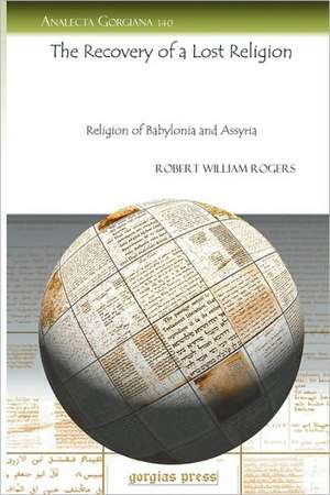 The Recovery of a Lost Religion de Robert Rogers