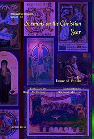 Stella, I: Sermons on the Christian Year de Bernard McGinn