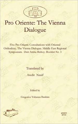 Nasif, A: Pro Oriente: The Vienna Dialogue de Awdit Nasif