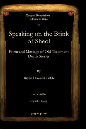 Speaking on the Brink of Sheol de Bryan Cribb