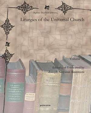 Liturgies of the Universal Church (vol 10)