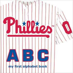 Philadelphia Phillies ABC de Brad M. Epstein