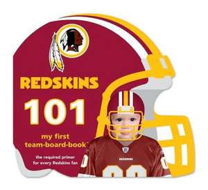 Washington Redskins 101 de Brad M. Epstein