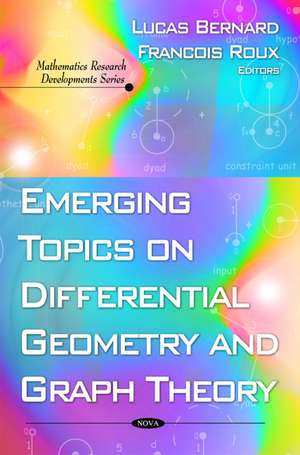 Emerging Topics on Differential Geometry & Graph Theory de Lucas Bernard
