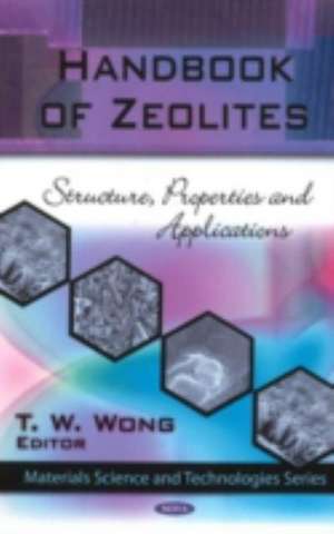 Handbook of Zeolites de T W Wong