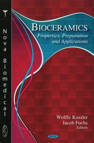 Bioceramics de Wolffe Kossler