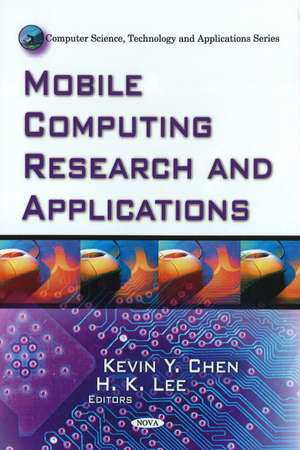 Mobile Computing Research & Applications de Kevin Y Chen
