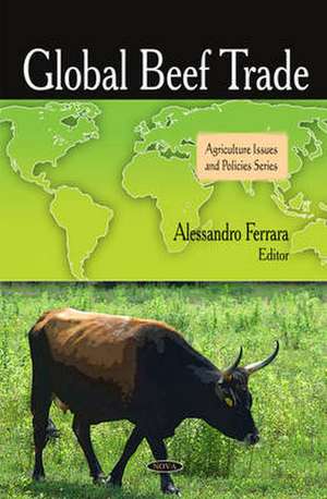 Global Beef Trade de Professor Alessandro Ferrara