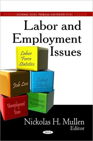 Labor & Employment Issues de Nickolas H. Mullen