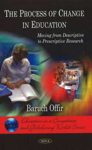 Process of Change in Education de Baruch Offir