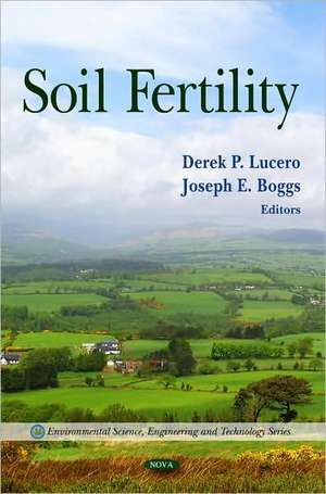 Soil Fertility de Derek P. Lucero