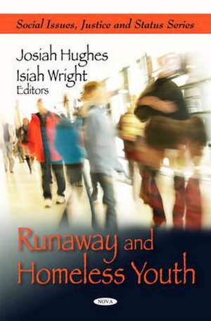 Runaway and Homeless Youth de Josiah Hughes