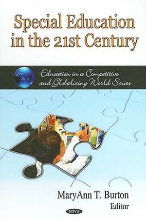 Special Education in the 21st Century de MaryAnn T. Burton