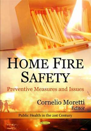 Home Fire Safety de Cornelio Moretti