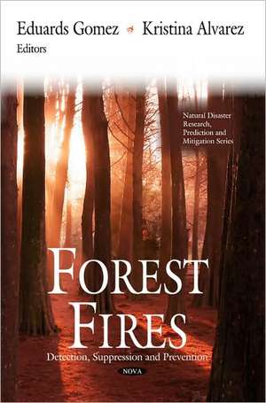 Forest Fires de Eduards Gomez