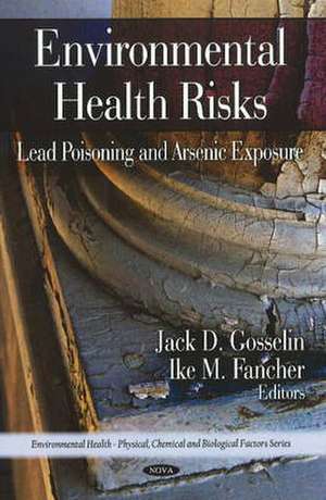 Environmental Health Risks de Jack D. Gosselin