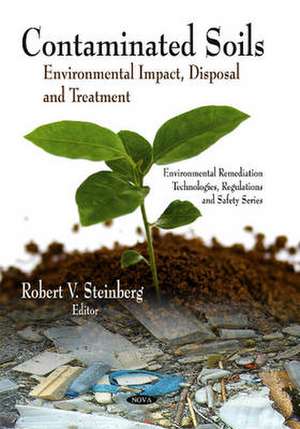 Contaminated Soils de Robert V. Steinberg