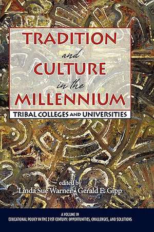 Tradition and Culture in the Millennium de Gerald E. Gipp