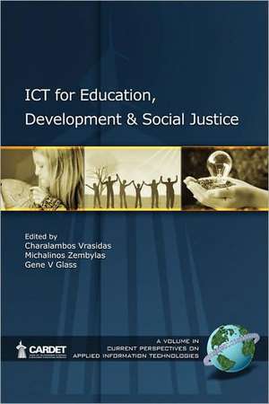 Ict for Education, Development, and Social Justice (PB) de Gene V. Glass