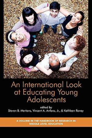 An International Look at Educating Young Adolescents (PB) de Vincent A. Jr. Anfara