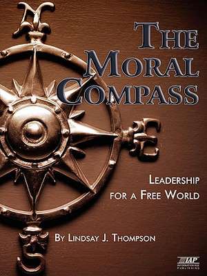 The Moral Compass de Lindsay J Thompson