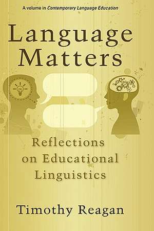 Language Matters de Timothy G. Reagan