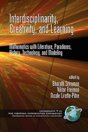 Interdisciplinarity, Creativity, and Learning de Viktor Freiman