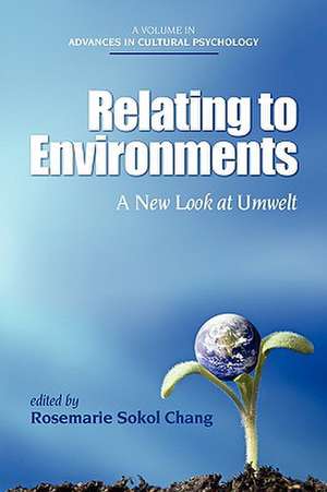 Relating to Environments de Rosemarie Sokol Chang