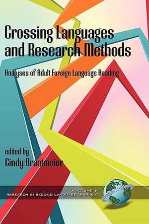 Crossing Languages and Research Methods de Cindy Brantmeier