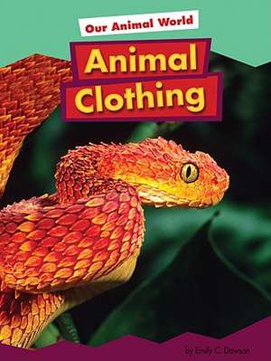 Animal Clothing de Emily C. Dawson