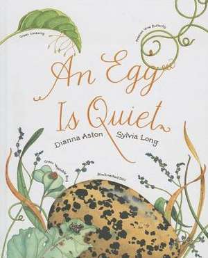 An Egg Is Quiet de Dianna Hutts Aston