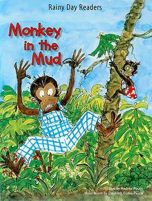 Monkey in the Mud de Andree Poulin