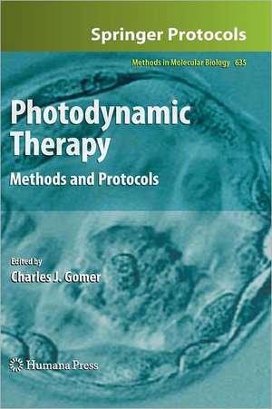 Photodynamic Therapy: Methods and Protocols de Charles J. Gomer