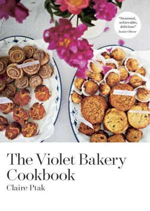 The Violet Bakery Cookbook de Claire Ptak