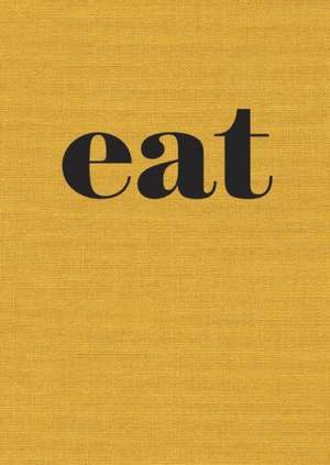 Eat: The Little Book of Fast Food de Nigel Slater