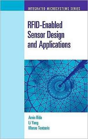 RFID-Enabled Sensor Design and Applications de Amin Rida