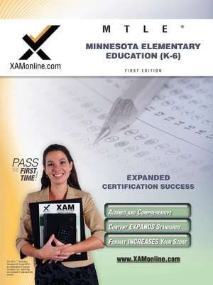 MTLE Minnesota Elementary Education (K-6) Teacher Certification Test Prep Study Guide de Sharon A Wynne