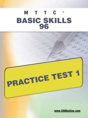 Mttc Basic Skills 96 Practice Test 1 de Sharon Wynne