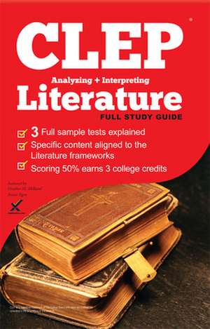 CLEP Analyzing and Interpreting Literature de Heather M. Hilliard