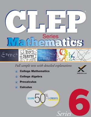 CLEP Math Series 2017 de Sharon A Wynne