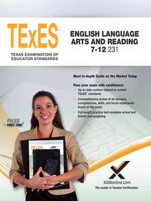 2017 Texes English Language Arts and Reading 7-12 (231) de Sharon A. Wynne