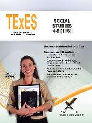 TExES Social Studies 4-8 (118) de Sharon A Wynne