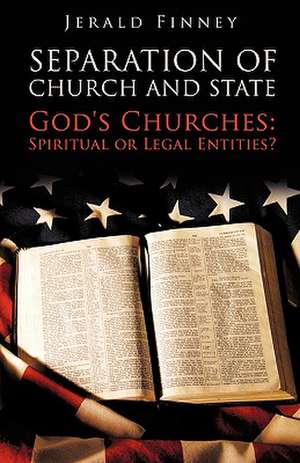 Seperation of Church and State de Jerald Finney