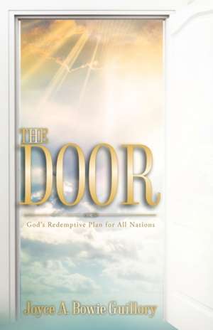 The Door: Republican Renewal Under President Obama de Joyce A. Bowie Guillory